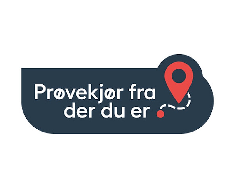 Prøvekjør fra der du er!
